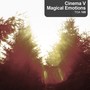 Cinema, Vol. 5 - Magical Emotions