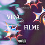 Vida de Filme (Explicit)