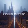 Surviving the Month