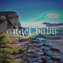 angel baby (Explicit)