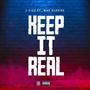 Keep It Real (feat. Mak Elusive) [Explicit]