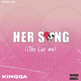 Her Song (She Luv Me) [Explicit]