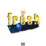 Fresh (Explicit)