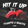 Hit It Up (Explicit)