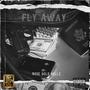 FLY AWAY (Explicit)