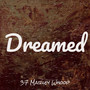 Dreamed (Explicit)