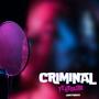 CRIMINAL (feat. La Suite)