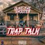 Trap Talk (Explicit)