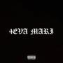 4EVA MARI (LONG LIVE) [Explicit]