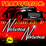 Transfusion: The Bizarre Best Of Nervous Norvus