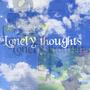 Lonley Thoughts (Explicit)