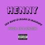 HENNY (feat. Iris & Xanny) [Explicit]