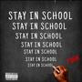 Stay In School (Explicit)