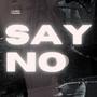 Say No