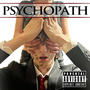 Psychopath (feat. KID PLAGUE) [Explicit]