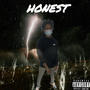 Honest (Explicit)