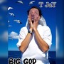 Big God (Explicit)