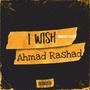 I Wish (Explicit)