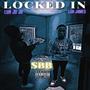 Locked In (feat. Luhjames) [Explicit]