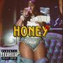 HONEY (Explicit)