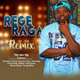 Rege Raga (feat. Tooro Allstars) [Remix]