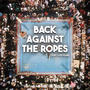 Back Against The Ropes (feat. Luh Guap) [Explicit]