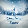 A Soft Piano Christmas Solace