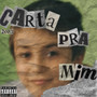 carta pra mim (Explicit)