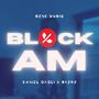 Block Am (feat. Skerz beatz)