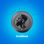 Fruition: The Mixtape (Explicit)