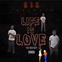 Life Is Love (Explicit)