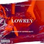 Lowkey (Explicit)