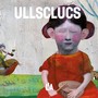 Ullsclucs