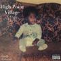 High Point Village Story (Explicit)