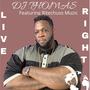 Live Right (feat. Ritechuss Muzic)