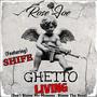 Ghetto Living (feat. Shife 