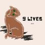 9 Lives (Explicit)