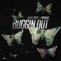 Buggin Out (feat. Drewboy)