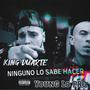 NINGUNO LO SABE HACER (feat. KING DUARTE) [Explicit]