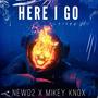 Here I Go (feat. Mikey Knox) [Explicit]