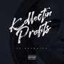 Kollectin Profits (Explicit)