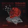 Boss Talk 2 (Explicit)