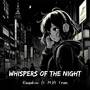 Whispers of the Night