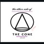 The Other Side Of The Cone (ElectroProg)- An Experiment To New Generations
