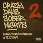 Crazy Days Sober Nights 2 (feat. Stotty P) [Explicit]
