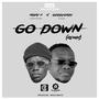 Go Down (feat. Geosteady) [Remix]