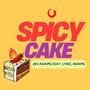 Spicy Cake (feat. Lyric Adams)