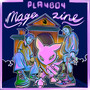 Playboy Magazine (Chopped Not Slopped) [Explicit]