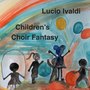 Children's Choir Fantasy