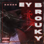 Ey Brouky (Session 1) [Explicit]